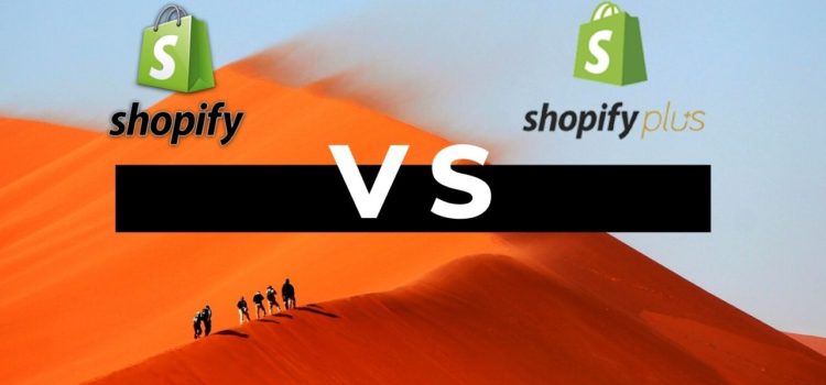 Shopify Plus difference